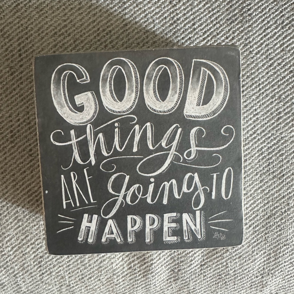 Primitive Black and White Inspirational Sign